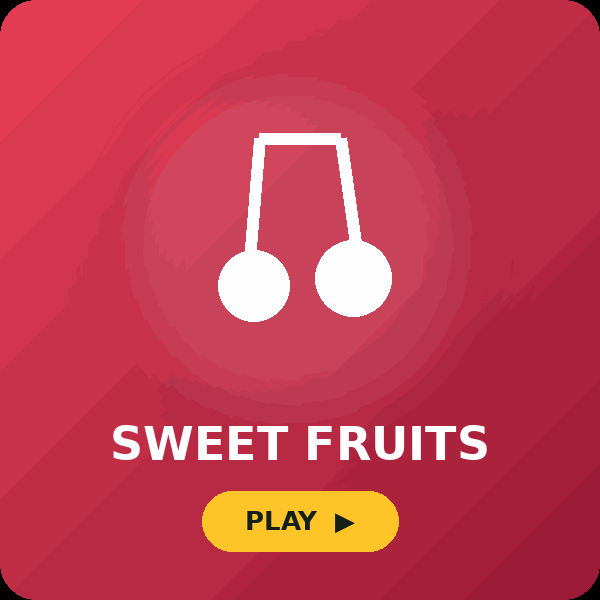 Sweet Fruits